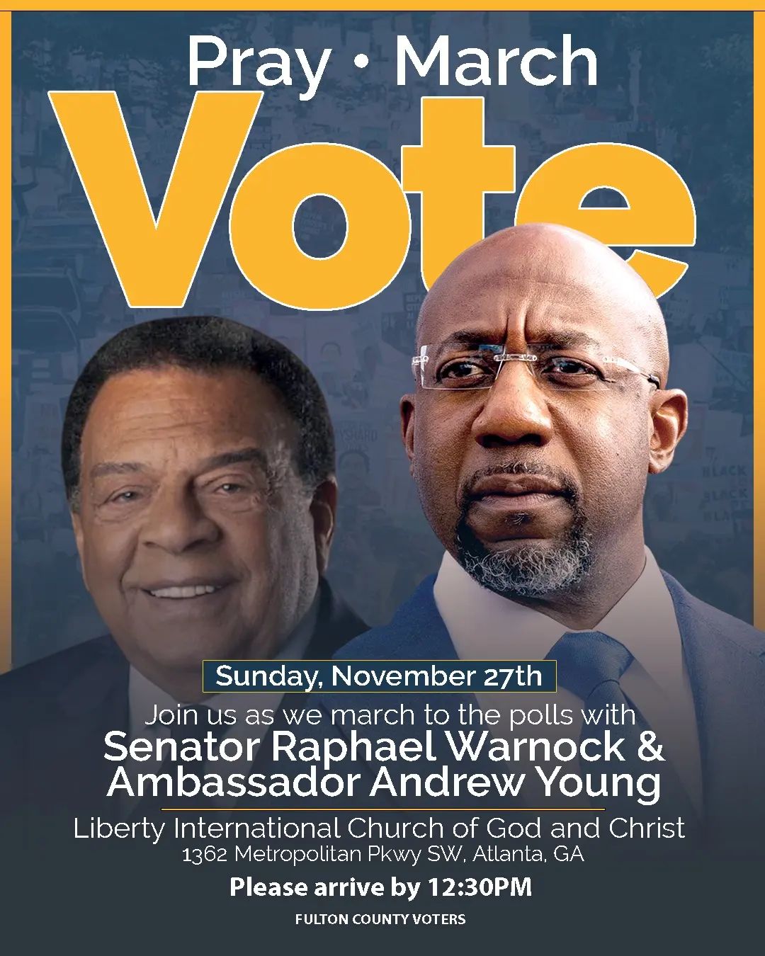 Join us as we march to the Polls with Reverend Senator @raphaelwarnock and @andrewyoungfoundation Sunday November 27th 1230pm
