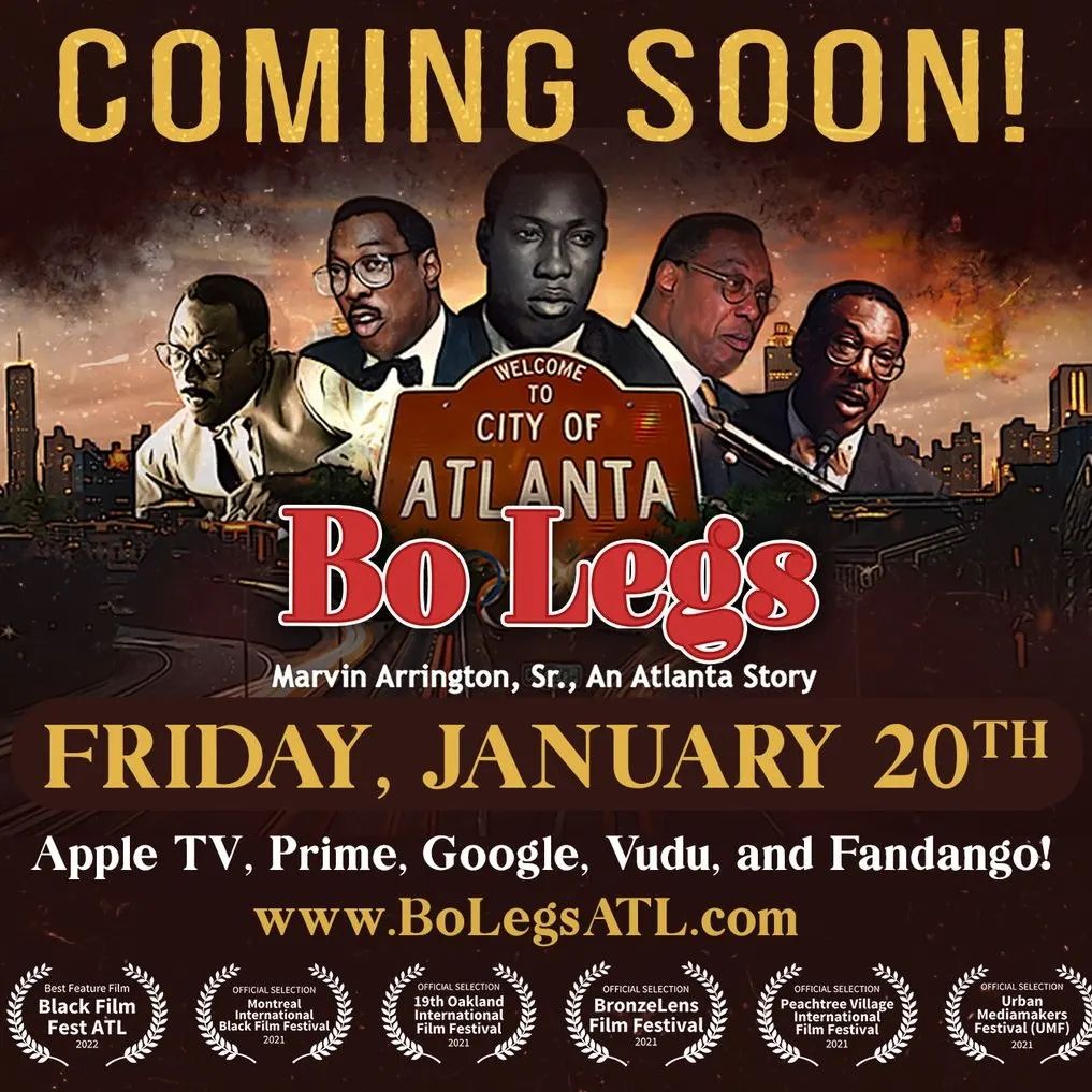 Reposted from @bolegsatl The countdown begins! Watch "Bo Legs" on Apple TV, Prime, Google, and Vudu/Fandango on Friday, January 20th! Thank you for your continued support as we gear up for the biggest release of the season! With your help, we can make this the success it deserves. Please share the film with your friends and get ready for a good time. The Bo Legs project was independently funded and produced by a group of Atlanta-based filmmakers whose goal was to create a documentary film that would tell the story of Marvin Arrington, Sr., one of Atlanta’s most significant political leaders. Consider supporting the film by checking out our growing catalog of merch in #TheRealAtlantaStore by visiting BoLegsATL.com/Shop. #BoLegs #BoLegsFilm #ATL #Atlanta #History #BlackHistory #Cinema #BlackCinema #BuyBlackMovies #FilmCommunity #FilmEdit #Film #Director #Georgia #Feature #IndieFilm #Documentary #Production #FilmisNotDead #Viewing #Independent #Indiefilm #Premiere #Streaming #SWATS