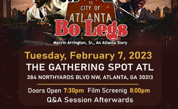 Tickets are now available for the Feb. 7 screening at The Gathering Spot ATL @atlgathers! Doors open at 7:00pm. Screening starts at 7:30pm. Get Tickets: https://tiny.one/BoLegsATL7 Presented by Bo Legs Film, LLC, SWATS Films, Urban Film Review, Marvin Arrington, Jr., and Black Film Fest ATL Learn more about the documentary, see behind the scenes footage, and discover new history highlights at BoLegsATL.com . @blackfilmfestatl @swatsnation @urbanfilmreview @docujourney_productions @cutclosefilms @shoot2films @ricmathis @marvinarringtonjr @bolegsatl #BoLegs #BoLegsFilm #MarvinArringtonSr #Legacy #ATL #Atlanta #History #BlackHistory #Cinema #BlackCinema #Feature #Featured #FilmCommunity #FilmEdit #Film #Director #Georgia #Feature #IndieFilm #Documentary #Viewing #Independent #Indiefilm #Premiere #Streaming #SWATS