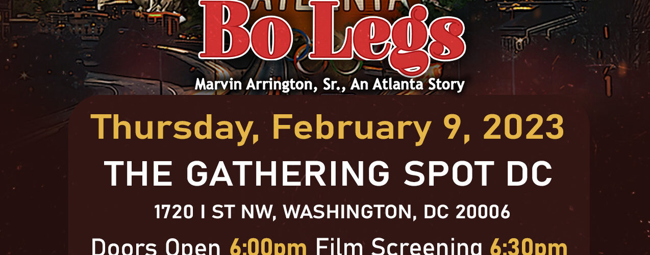 Get tickets for the Bo Legs Screening on Feb. 9 at The Gathering Spot DC! Doors open at 6:00pm. Screening starts at 6:30pm. Get tickets: https://tiny.one/BoLegsATL8 Learn more about the documentary, see behind the scenes footage, and discover new history highlights at BoLegsATL.com . @urbanfilmreview @marvinarringtonjr @docujourney_productions @cutclosefilms @shoot2films @ricmathis #BlackHistoryMonth #OldAtlanta #WashingtonDC #DC @bolegsatl #BoLegs #BoLegsFilm #MarvinArringtonSr #Legacy #ATL #Atlanta #History #BlackHistory #Cinema #BlackCinema #Feature #Featured #FilmCommunity #FilmEdit #Film #Director #Georgia #Feature #IndieFilm #Documentary #Viewing #Independent #Indiefilm #Premiere #Streaming #SWATS