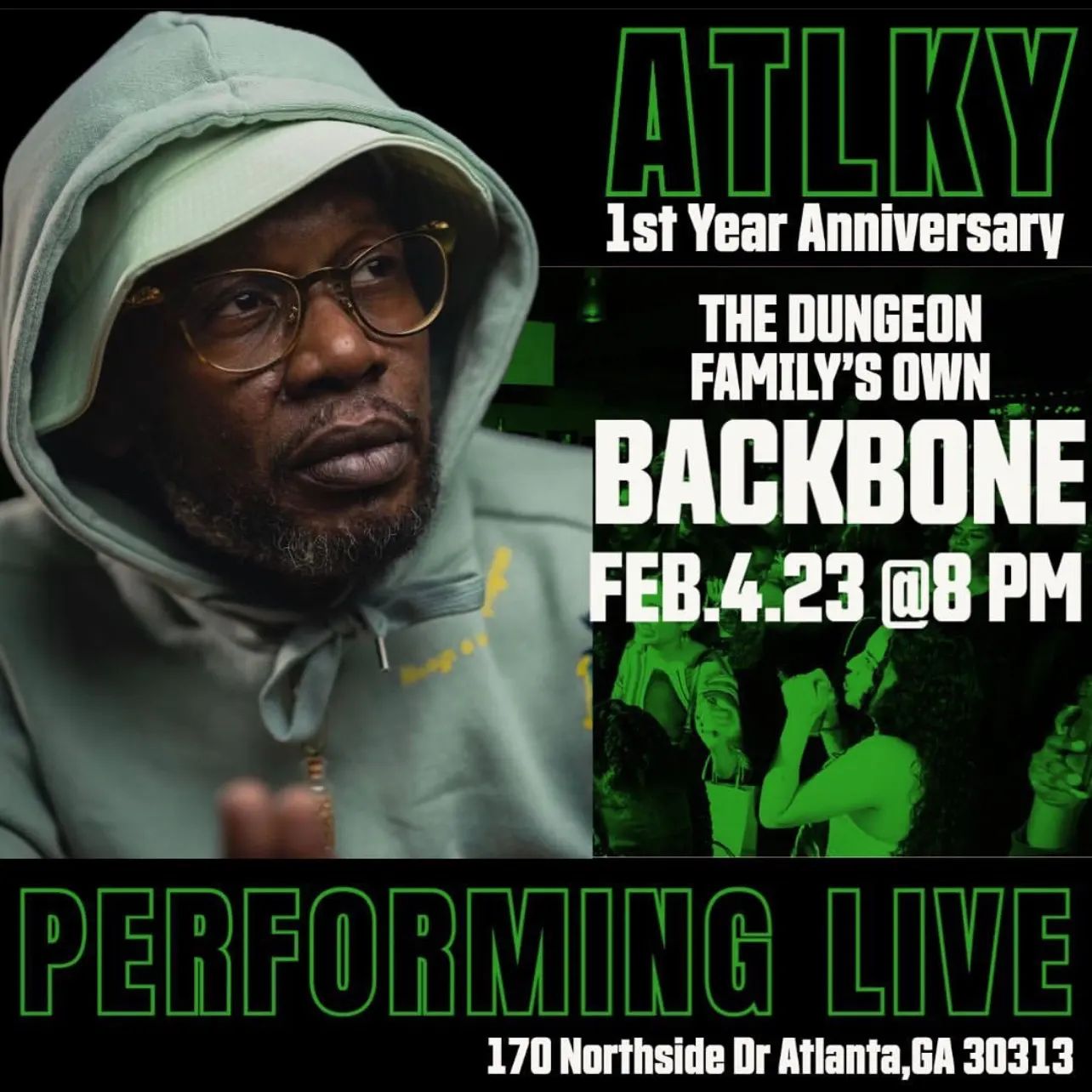come check out the homie @backbone_dungeon_family this Saturday at @atlantucky performing live!!! #dungeonfamily #backbone #wedf #bolegs #oldatlanta #stillbuckin