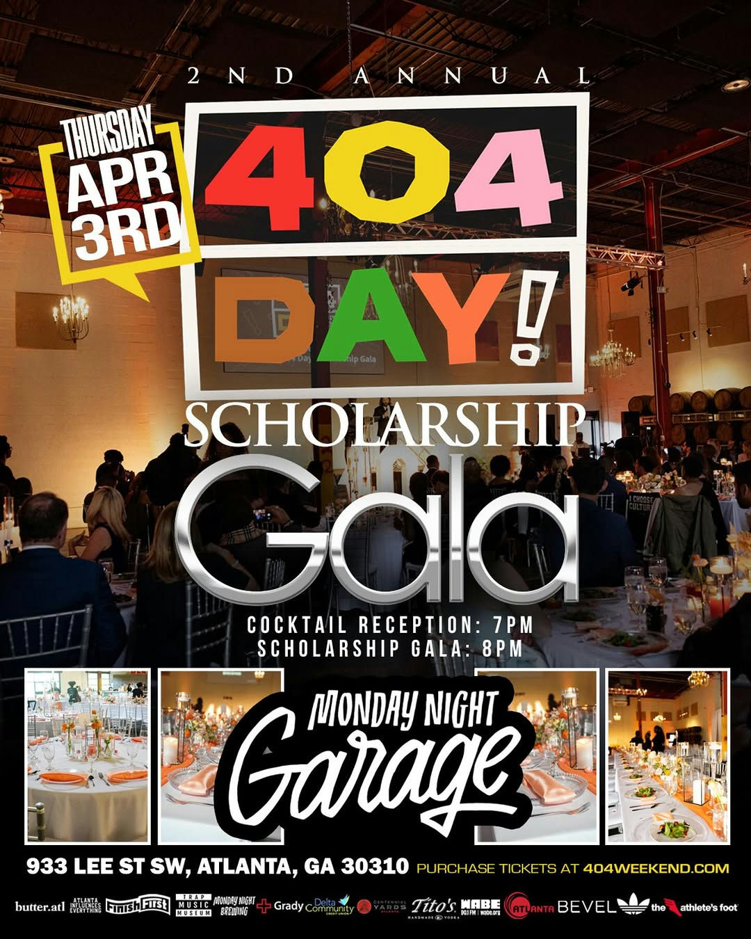 Atlanta’s biggest night of celebration, culture, and community is back. The 404 Day Scholarship Gala returns on April 3, 2025, with a brand-new location and an even bigger impact. Experience an unforgettable evening at Monday Night Garage, where Atlanta comes together to honor the people, places, and moments that define the city—all while supporting the 404 Fund, an annual scholarship dedicated to uplifting the next generation of changemakers. This event WILL sell out, so secure a spot now. Tickets are available at 404Weekend.com. #404Day #AtlantaEvents #ScholarshipGala #CultureMeetsCommunity #MondayNightGarage #ATL #404Fund #SupportTheFuture