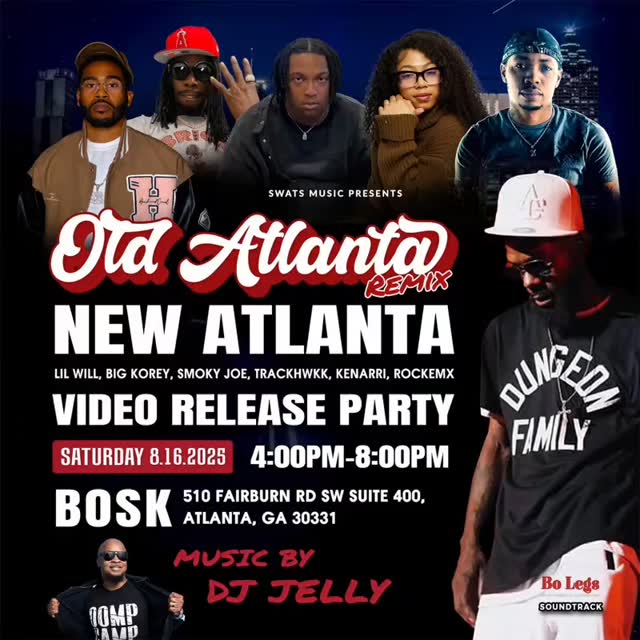 🚨🎬 VIDEO PREMIERE ALERT! 🎬🚨 SWATS Music presents… Old Atlanta Remix – NEW ATLANTA featuring Lil Will @willstreetjones, Big Korey @bigkorey, Smoky Joe @iamsmokyjoe, Trackwhkk @trackhwkk , Kenarri @itskenarri, Rockemx @1rockemx 📅 Saturday, 8.16.2025 🕓 4:00 PM – 8:00 PM 📍 BOSK – 510 Fairburn Rd SW, Suite 400, Atlanta, GA 30331 🎧 Music by DJ Jelly 🎶 💥 Come vibe, celebrate, and be part of ATL music history. @boskatl 🔥 Pull up, turn up, and let’s show the world the New Atlanta energy! Producer @queuebeats Label @swatsnation Video @stayfreshatl PR @Tiaculver #OldAtlantaRemix #NewAtlanta #VideoReleaseParty #ATLMusic #SWATSMusic #DJJelly #DungeonFamily #BoLegsSoundtrack #oldatlanta #OldAtlantaMegaMix #atlanta #atl