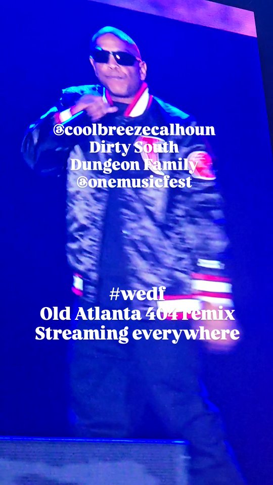 Cool Breeze Lead off the Dungeon Family set @onemusicfest The Dirty South #coolbreeze #dirtysouth #dungeonfamily #wedf #oldatlanta